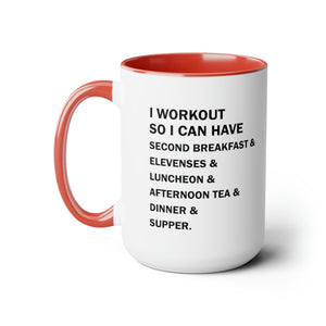 I Workout So I Can Have...Two-Tone Coffee Mug, 15oz