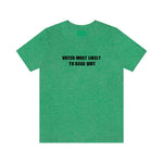 Load image into Gallery viewer, Voted Most Like to Rage Quit T-Shirt - Gamer Shirt - Gift for Gamer
