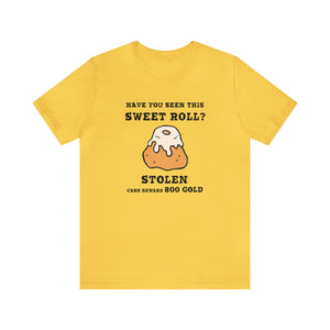 Stolen Sweet Roll T-Shirt | Gift for Gamers, Gamer Shirt, Nerdy Gifts, Video Gamer T-Shirt