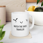 Load image into Gallery viewer, Watch the Skies Traveler Mug 11oz - Gamer Mug, Gift for Gamer, Cute Mug, Cozy Gamer Mug
