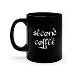 Load image into Gallery viewer, Second Coffee Mug 11 oz, Nerdy Gift, Funny Gift
