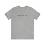 Load image into Gallery viewer, Press X To Talk T-Shirt |  Gift for Gamers, Gamer Shirt, Nerdy Gifts, Video Gamer T-Shirt
