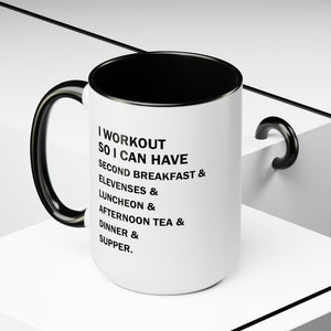 I Workout So I Can Have...Two-Tone Coffee Mug, 15oz