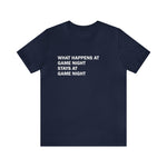 Load image into Gallery viewer, What Happens at Game Night T-Shirt | Gift for Gamers, Gamer Shirt, Nerdy Gifts, Video Gamer T-Shirt
